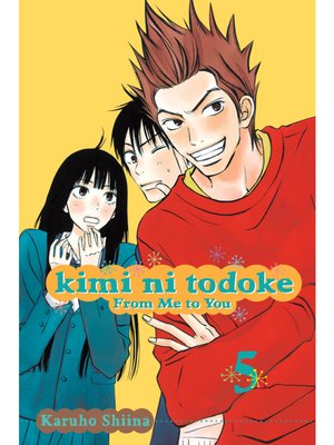 cover image of Kimi ni Todoke: From Me to You, Volume 5